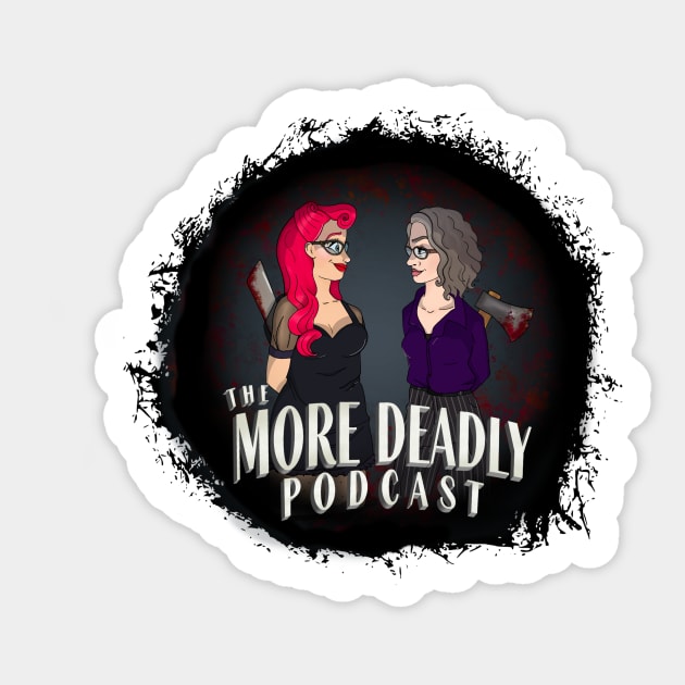 The More Deadly Podcast Lady Killers Logo Sticker by Zombie Grrlz Podcast